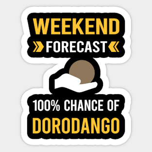 Weekend Forecast Dorodango Mud Ball Dango Sticker